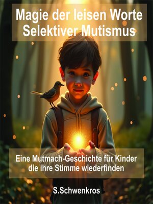 cover image of Magie der leisen Worte – Selektiver Mutismus